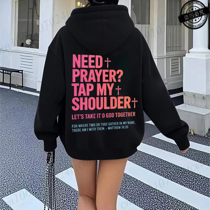 Need Prayer Tap My Shoulder Hoodie