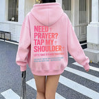 Need Prayer Tap My Shoulder Hoodie