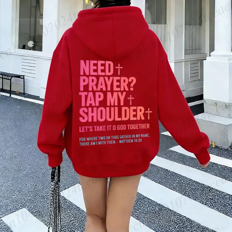 Need Prayer Tap My Shoulder Hoodie