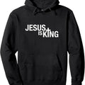 Jesus Is King Hoodie