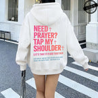 Need Prayer Tap My Shoulder Hoodie