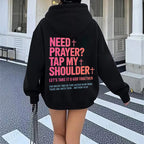 Need Prayer Tap My Shoulder Hoodie