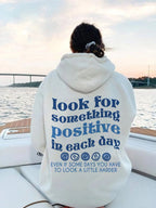 Look For Something Positive Hoodie