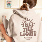Be The Light Hoodie