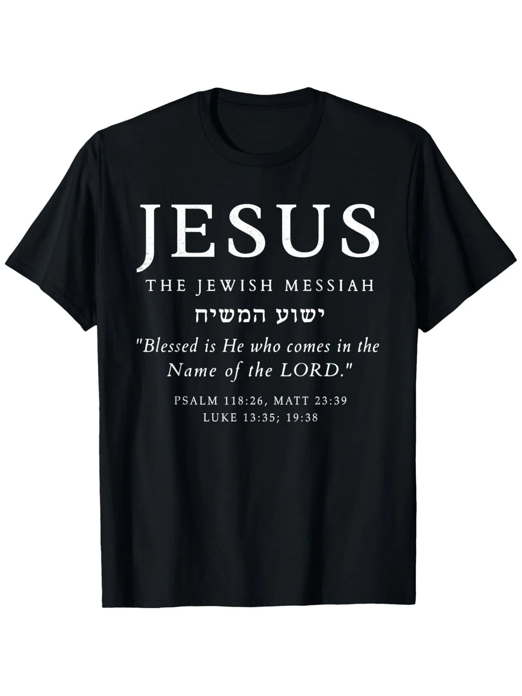 Messiah Bible Verse Tee