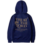 Trust In The Lord Hoodie
