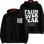 Faith Over Fear Zip Hoodie