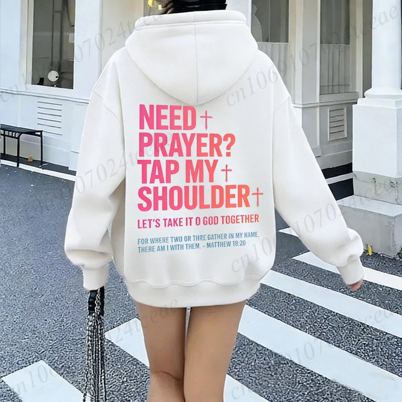 Need Prayer Tap My Shoulder Hoodie