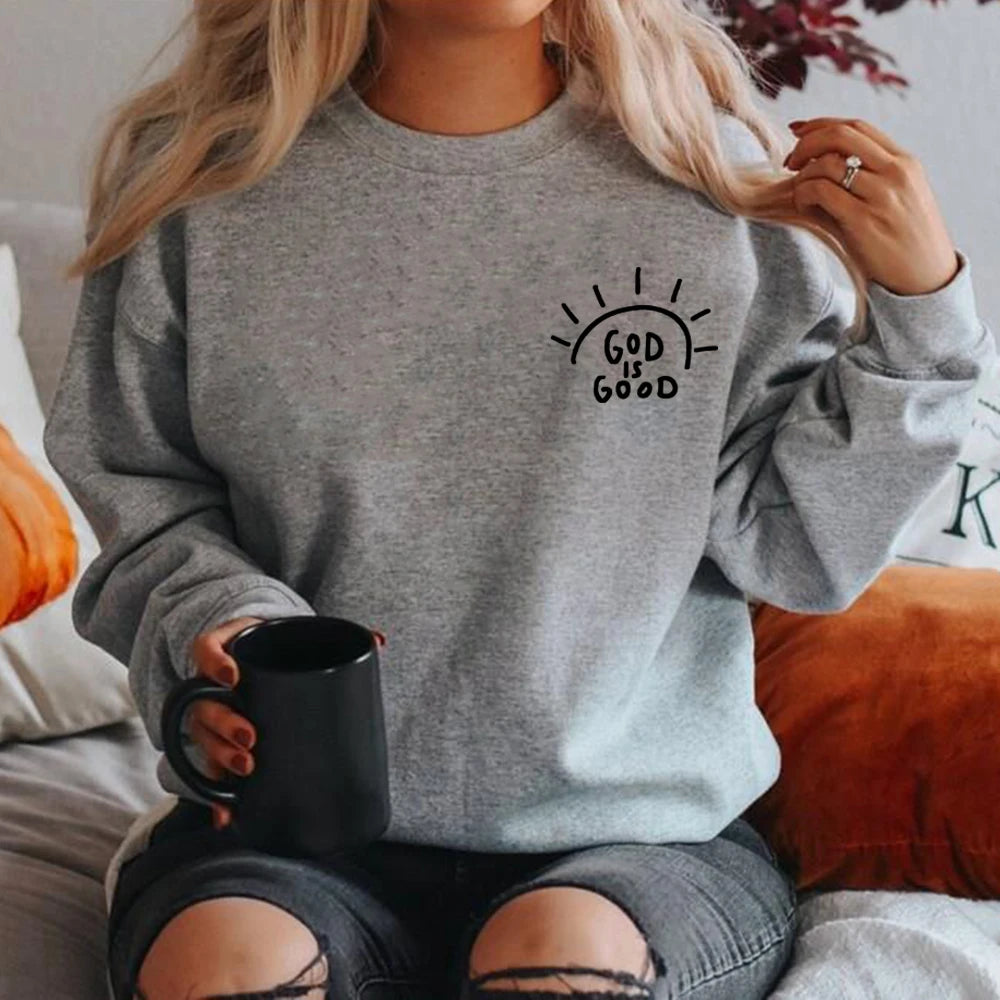 God Is Good Sweatshirt