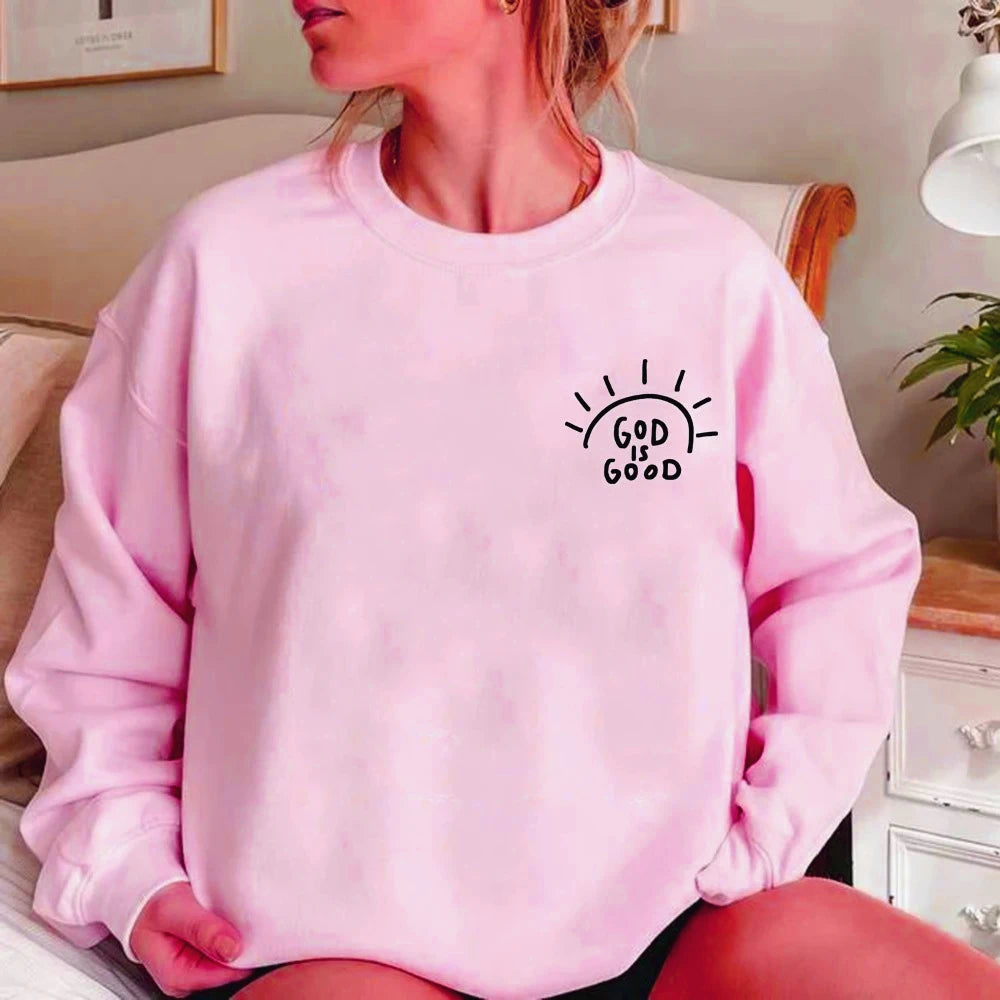 God Is Good Sweatshirt