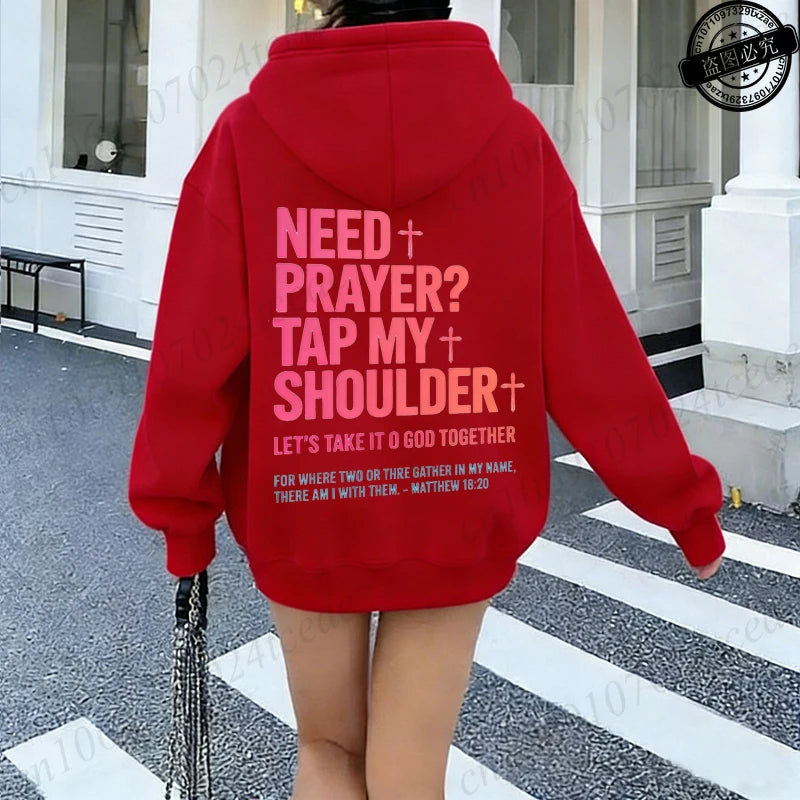 Need Prayer Tap My Shoulder Hoodie