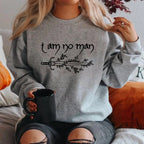 I Am No Man Sweatshirt